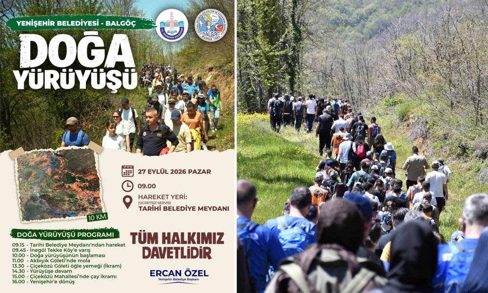 YENİŞEHİR BELEDİYE BAŞKANI ERCAN ÖZEL’DEN DOĞA YÜRÜYÜŞÜNE DAVET