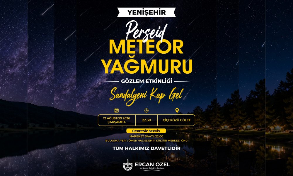 YENİŞEHİR’DE GÖZLER GÖKYÜZÜNE ÇEVRİLECEK